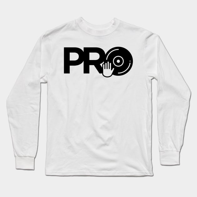 Pro DJ Long Sleeve T-Shirt by Tee4daily